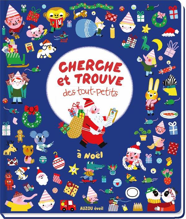 CHERCHE ET TROUVE DES TOUT-PETITS - A NOEL