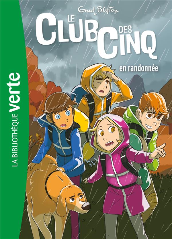 LE CLUB DES CINQ, TOME 07 - LE CLUB DES CINQ EN RANDONNEE