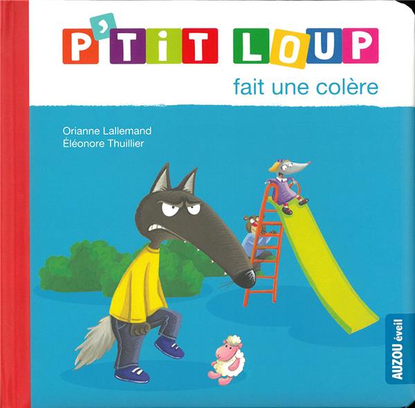 P'TIT LOUP FAIT UNE COLERE - NED