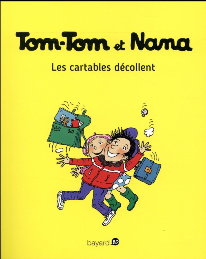 TOM-TOM ET NANA, TOME 04 - LES CARTABLES DECOLLENT