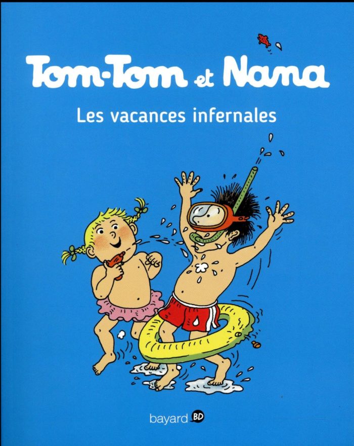 TOM-TOM ET NANA, TOME 05 - LES VACANCES INFERNALES