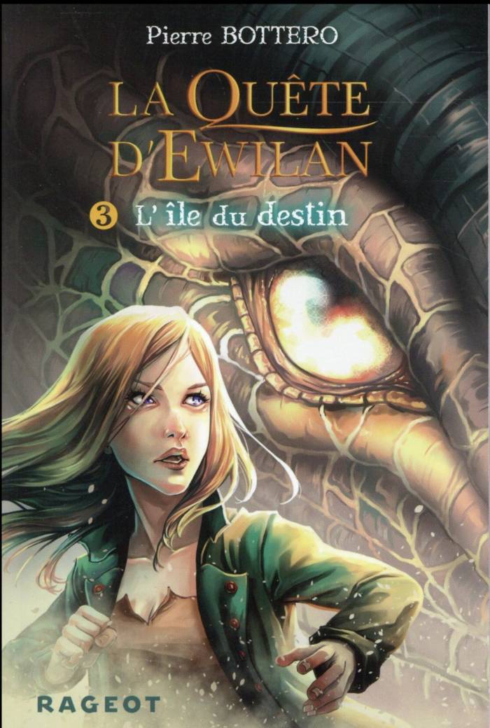 LA QUETE D'EWILAN T3 : L'ILE DU DESTIN