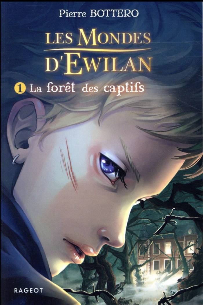 EWILAN - T01 - LA FORET DES CAPTIFS