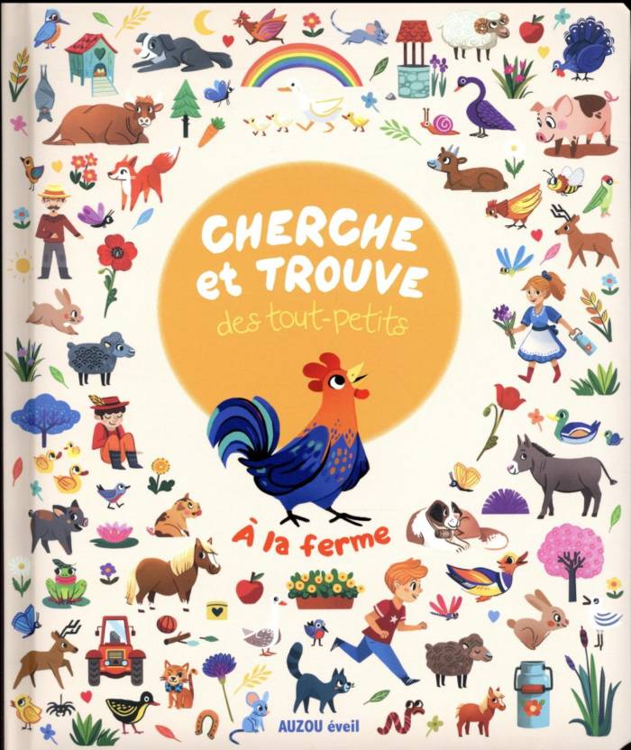 CHERCHE ET TROUVE DES TOUT-PETITS - A LA FERME