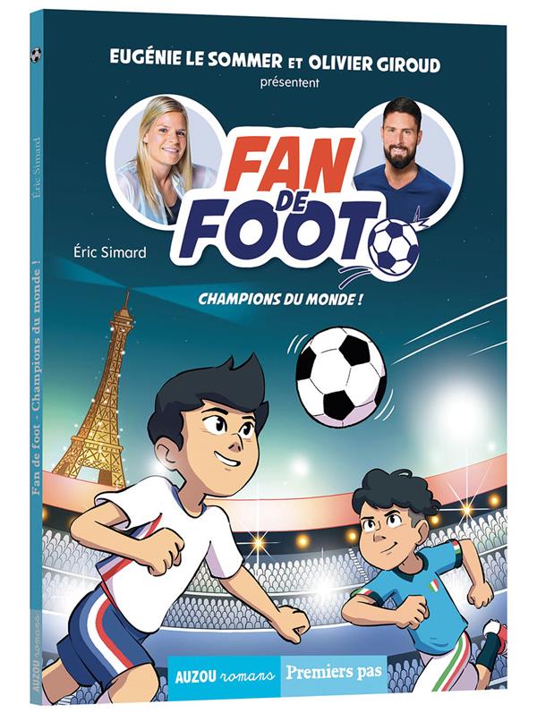 FAN DE FOOT - TOME 05 CHAMPIONS DU MONDE ! - VOL05