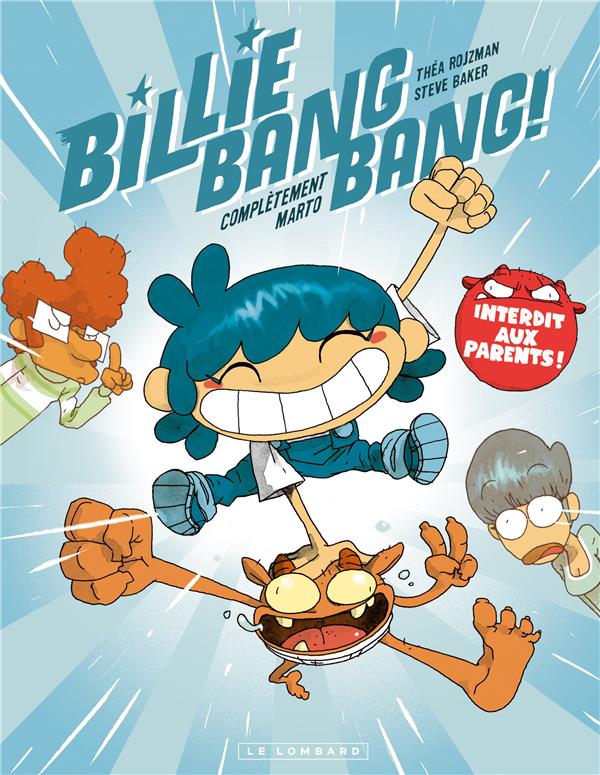 BILLIE BANG BANG - TOME 1 - COMPLETEMENT MARTO