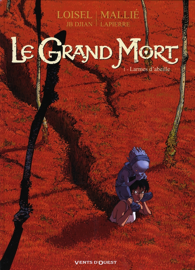 LE GRAND MORT - TOME 01 - LARMES D'ABEILLE