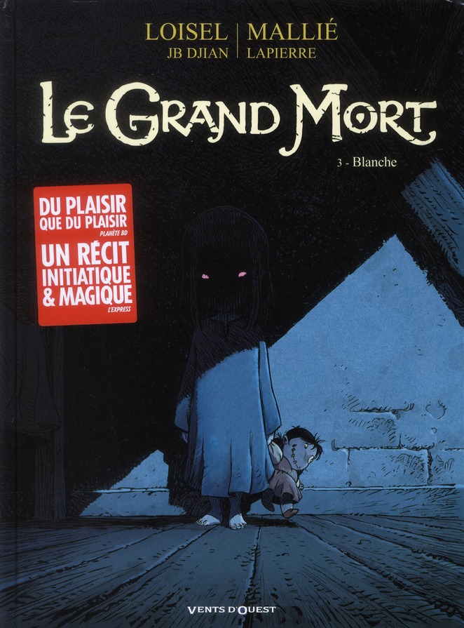 LE GRAND MORT - TOME 03 - BLANCHE