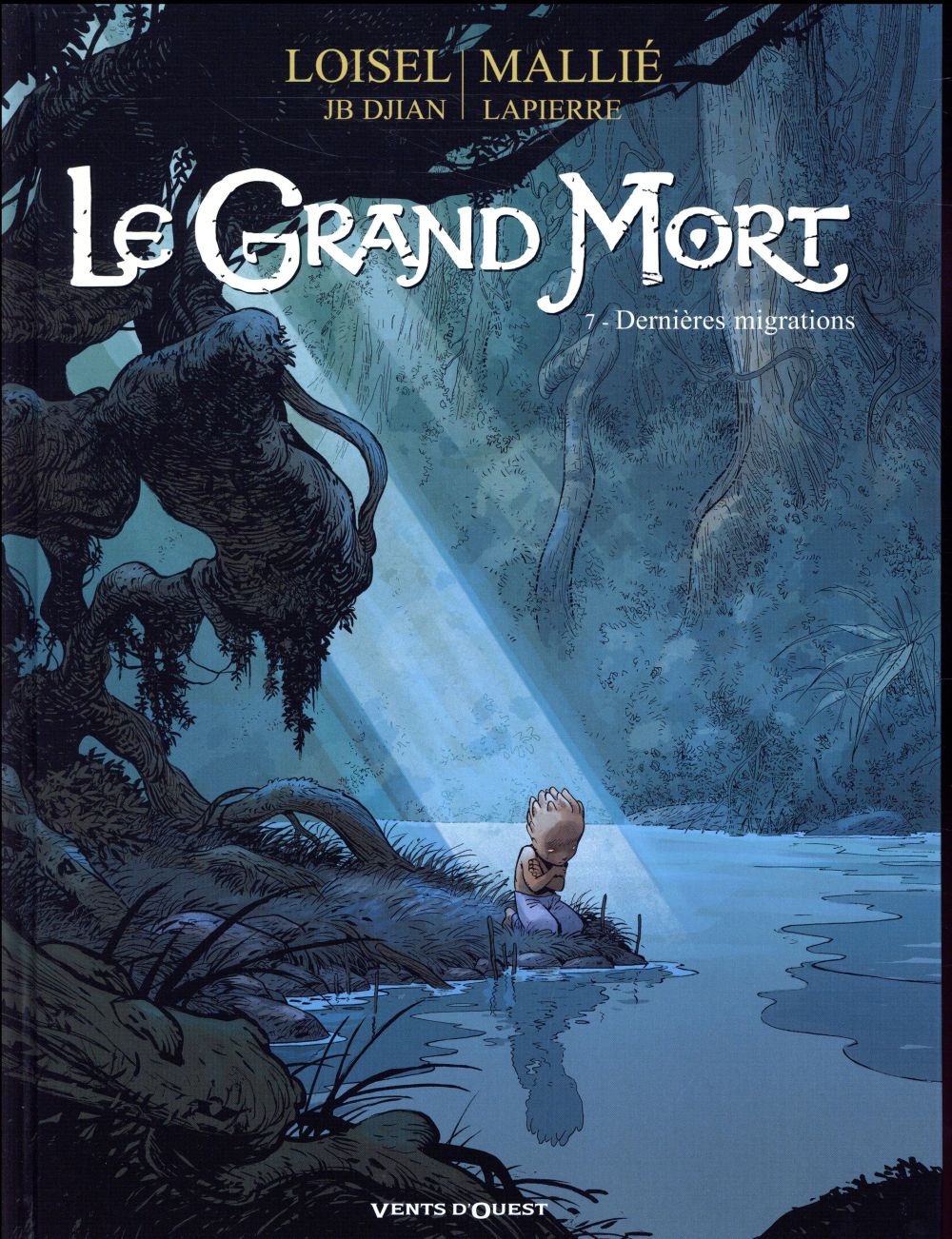 LE GRAND MORT - TOME 07 - DERNIERES MIGRATIONS
