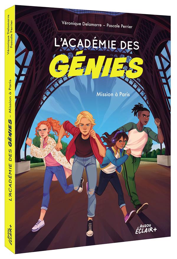 L'ACADEMIE DES GENIES - TOME 01 MISSION A PARIS - VOL01