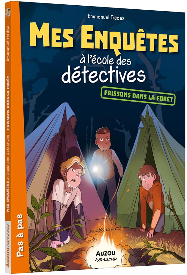 MES ENQUETES A L'ECOLE DES DETECTIVES - TOME 05 FRISSONS DANS LA FORET - VOL05
