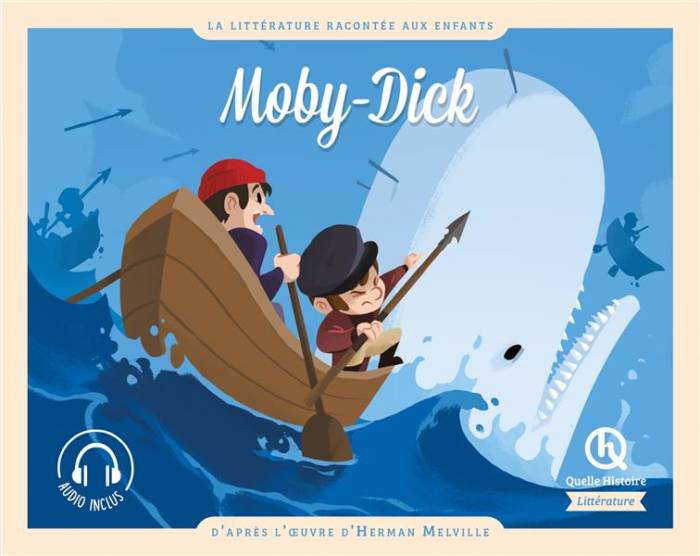 MOBY-DICK - D'APRES L'OEUVRE D'HERMAN MELVILLE