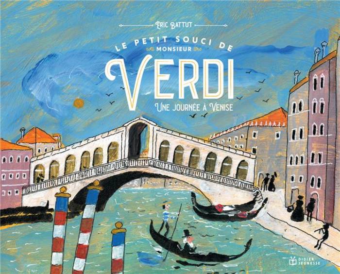 LE PETIT SOUCI DE MONSIEUR VERDI, UNE JOURNEE A VENISE