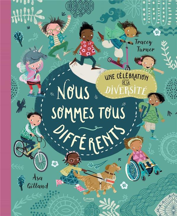 NOUS SOMMES TOUS DIFFERENTS - CELEBRATION DE LA DIVERSITE