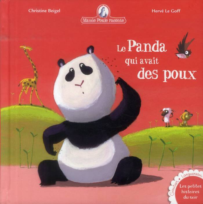 MAMIE POULE RACONTE - LE PANDA QUI AVAIT DES POUX