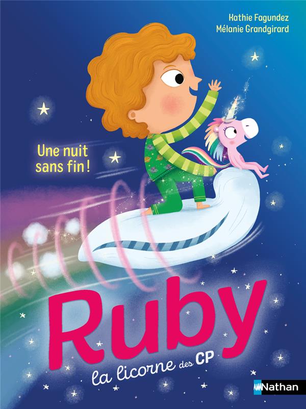 RUBY LA LICORNE DES CP : UNE NUIT SANS FIN !
