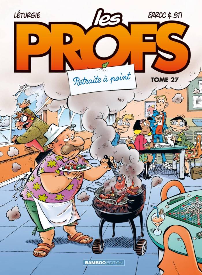 LES PROFS - TOME 27 - RETRAITE A POINT