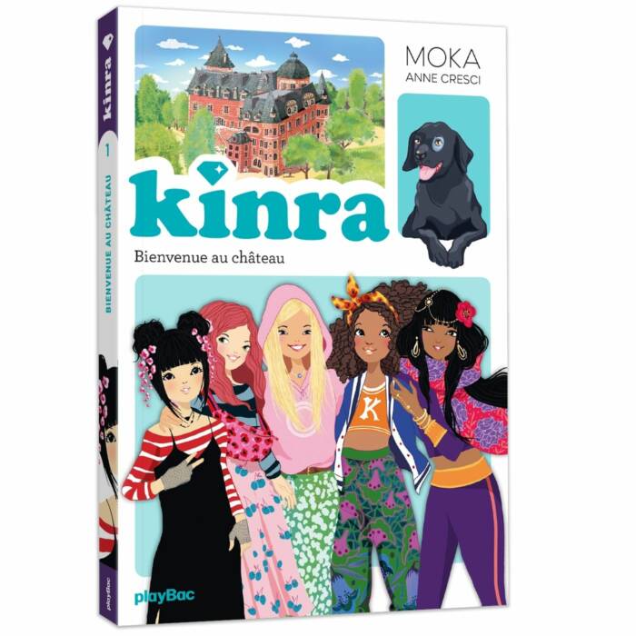 KINRA GIRLS - LE TRESOR DES KINRA - BIENVENUE AU CHATEAU - TOME 1 NOUVELLE EDITION