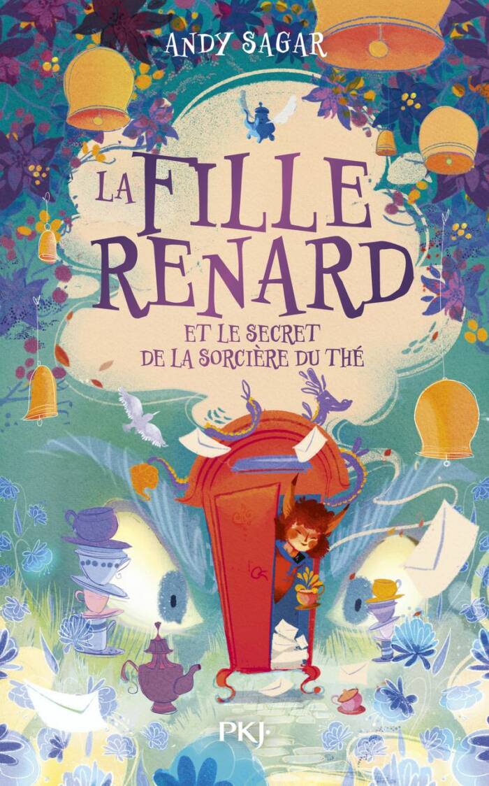 LA FILLE-RENARD - TOME 03 LA FILLE-RENARD ET LE SECRET DE LA SORCIERE DE THE - VOL03