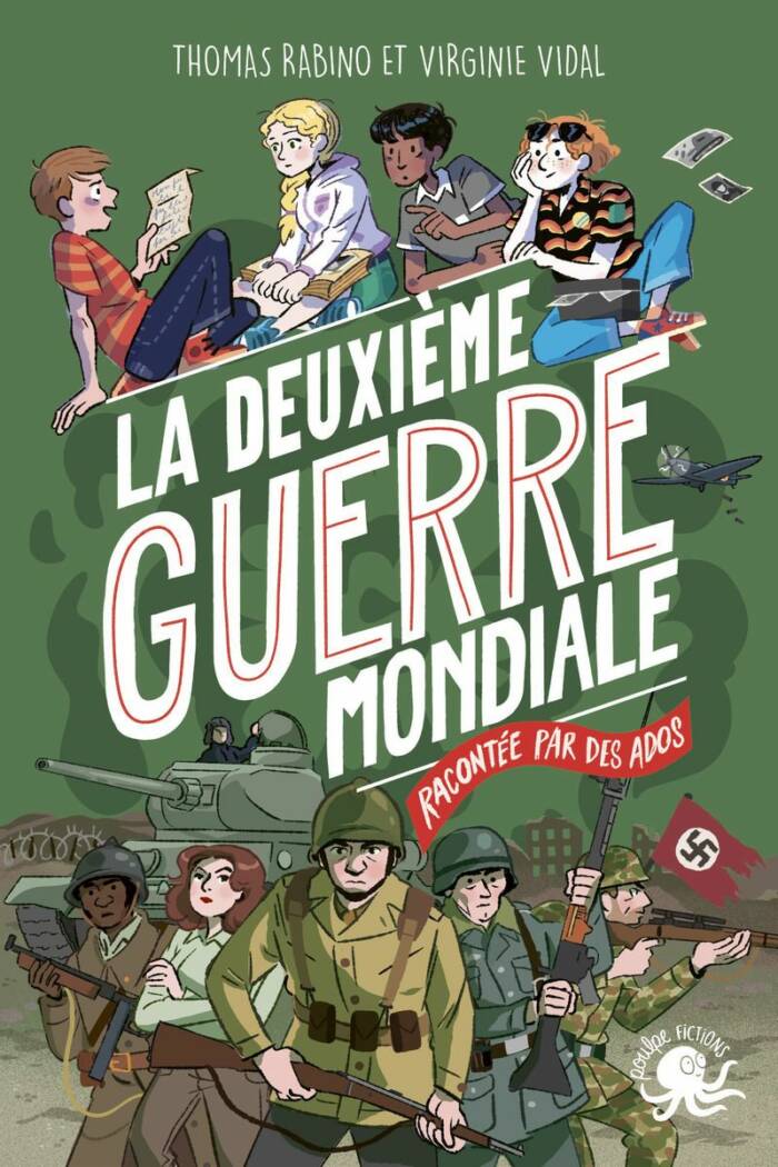 100 % BIO - LA DEUXIEME GUERRE MONDIALE, EXPLIQUEE PAR DES ADOS