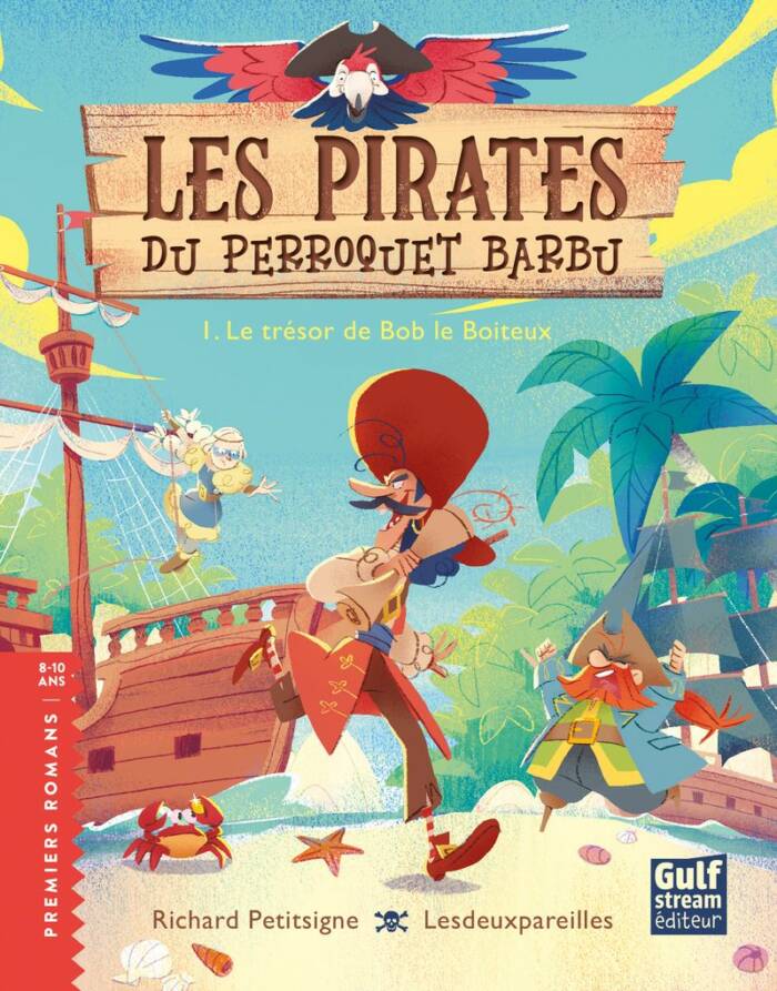 LES PIRATES DU PERROQUET BARBU - TOME 1 LE TRESOR DE BOB LE BOITEUX