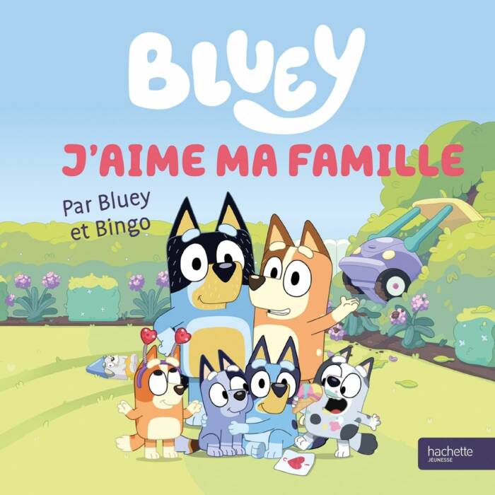 BLUEY - J'AIME MA FAMILLE - LIVRE TOUT-CARTON