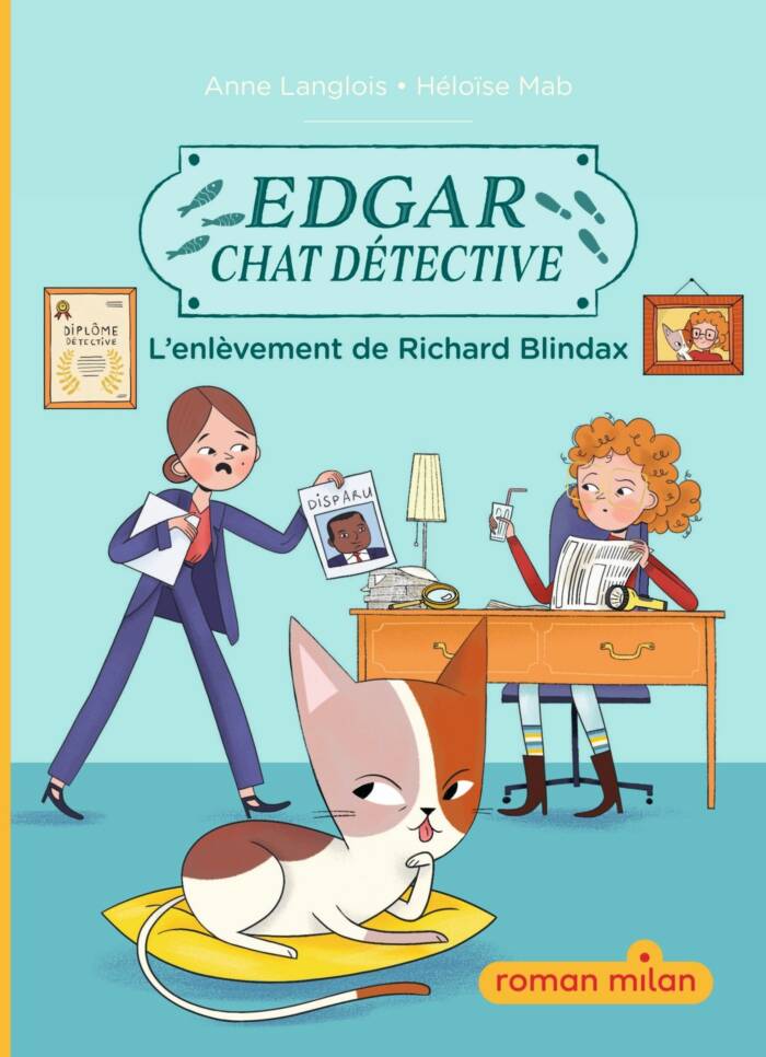 EDGAR, CHAT DETECTIVE, TOME 02 - EDGAR, CHAT DETECTIVE : L'ENLEVEMENT DE RICHARD BLINDAX