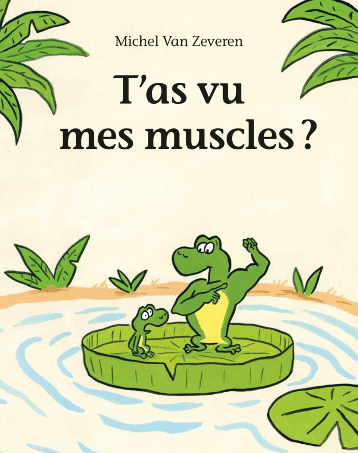 T'AS VU MES MUSCLES ?