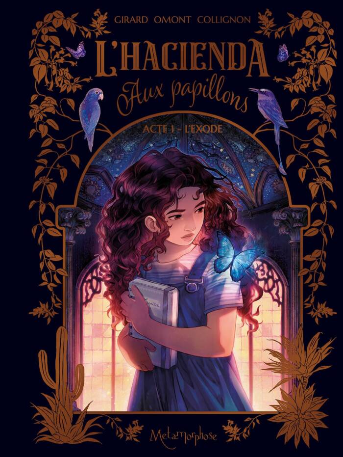 L'HACIENDA AUX PAPILLONS - TOME 1 - L'EXODE