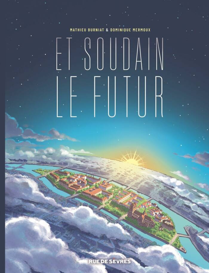 ET SOUDAIN LE FUTUR