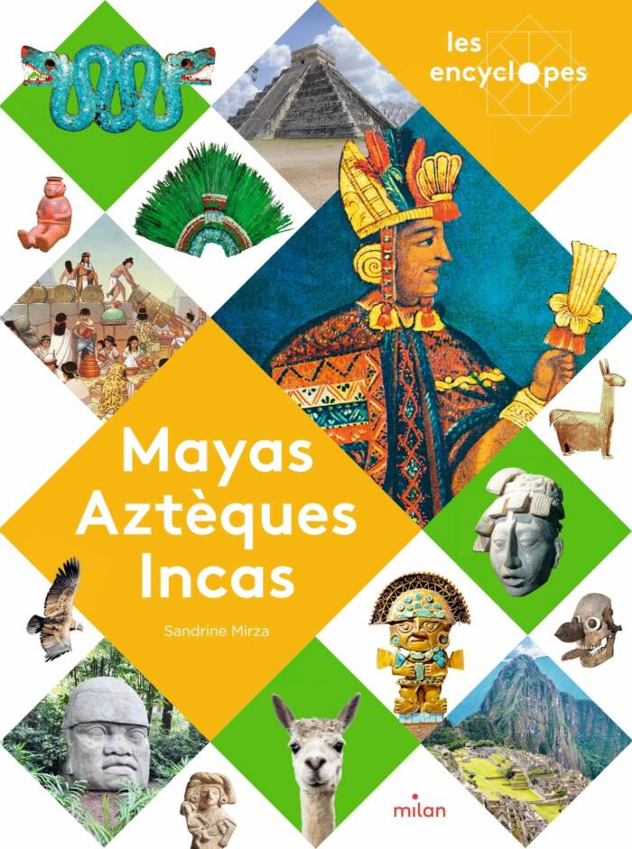 MAYAS, AZTEQUES ET INCAS - '