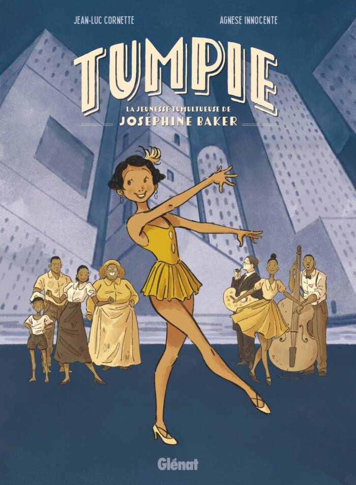 TUMPIE - LA JEUNESSE TUMULTUEUSE DE JOSEPHINE BAKER