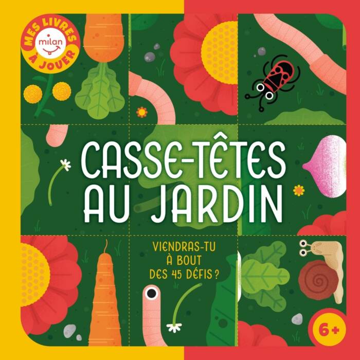 CASSE-TETES AU JARDIN - VIENDRAS-TU A BOUT DES 45 DEFIS ?