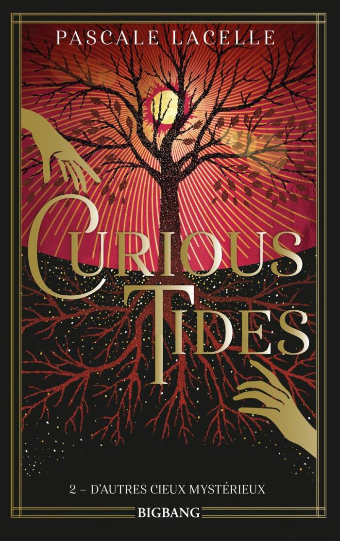 CURIOUS TIDES, T2 : D'AUTRES CIEUX MYSTERIEUX