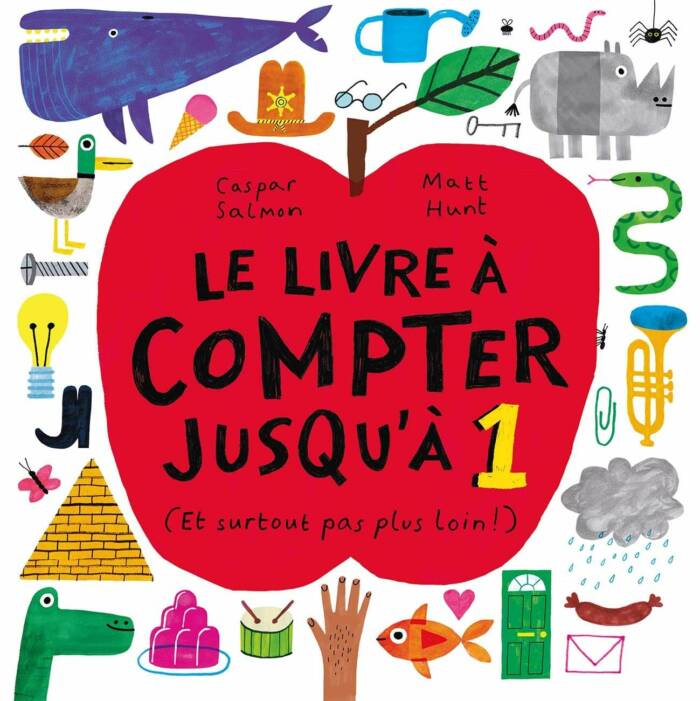 LE LIVRE A COMPTER JUSQU'A 1 - (ET SURTOUT PAS PLUS LOIN !)