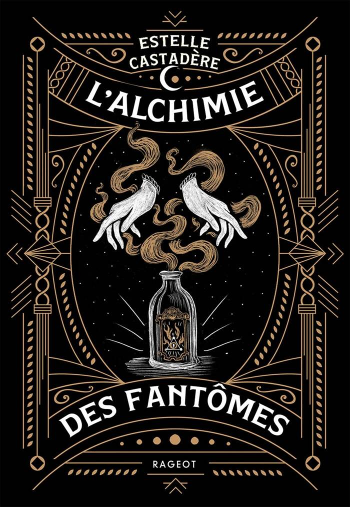 L'ALCHIMIE DES FANTOMES