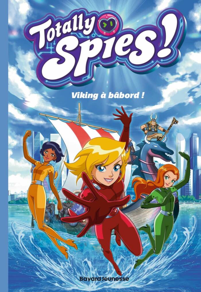 TOTALLY SPIES, TOME 05 - VIKING A BABORD !