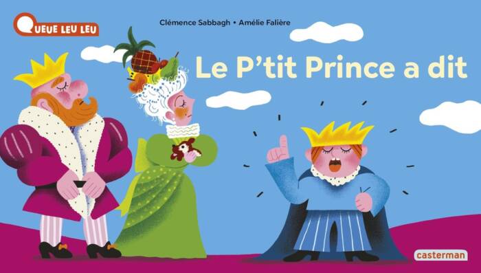 A LA QUEUE LEU LEU - LE P'TIT PRINCE A DIT