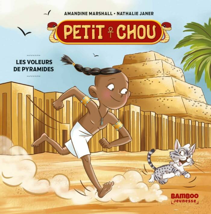 PETIT CHOU - LES VOLEURS DE PYRAMIDES
