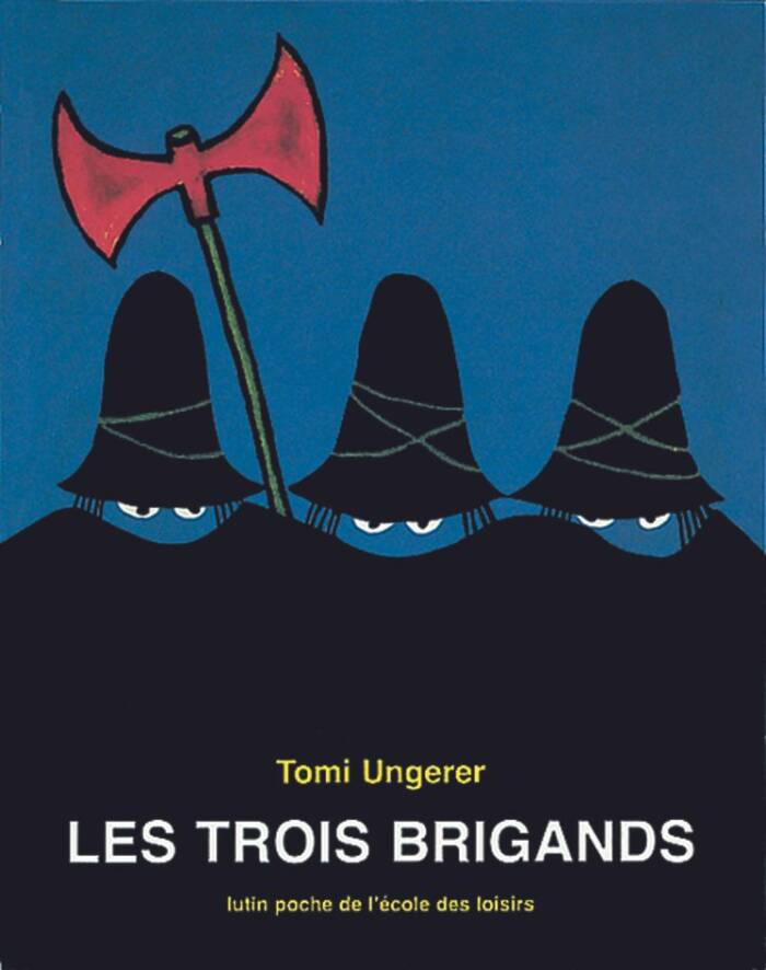 LES TROIS BRIGANDS