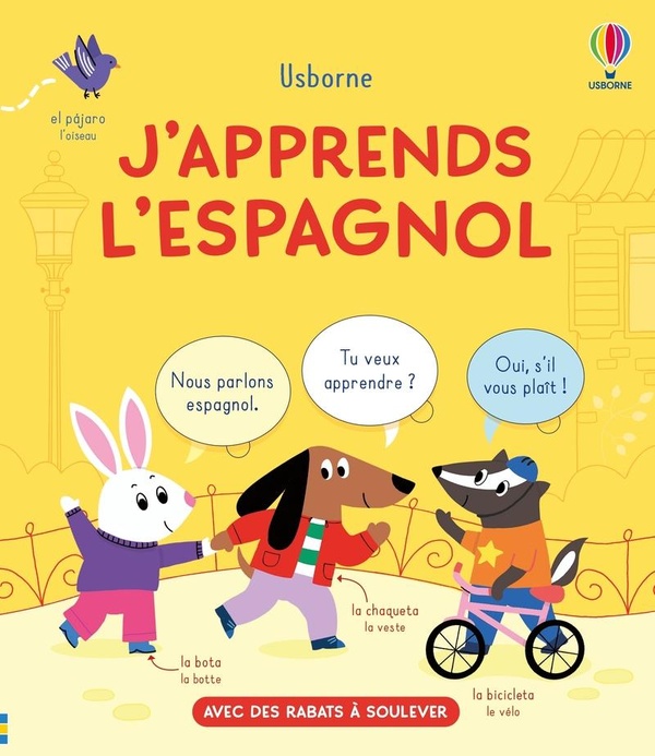 J'APPRENDS L'ESPAGNOL - J'APPRENDS LES LANGUES - DES 4 ANS