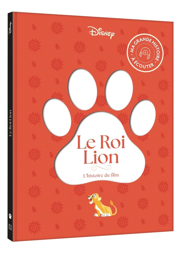 LE ROI LION - MA GRANDE HISTOIRE A ECOUTER - L'HISTOIRE DU FILM - DISNEY