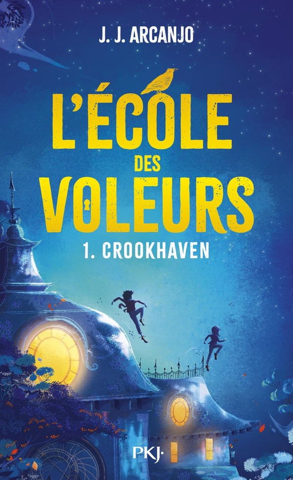 CROOKHAVEN - TOME 01 L'ECOLE DES VOLEURS - VOL01