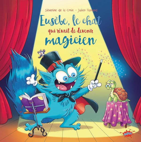 EUSEBE, LE CHAT QUI REVAIT DE DEVENIR MAGICIEN
