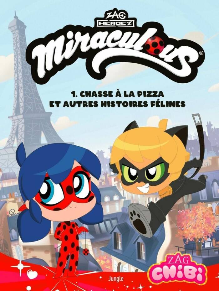 CHIBI MIRACULOUS - TOME 1 CHASSE A LA PIZZA ET AUTRES HISTOIRES FELINES - VOL01