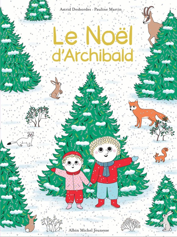 ARCHIBALD - T17 - LE NOEL D'ARCHIBALD - UNE HISTOIRE D'ARCHIBALD
