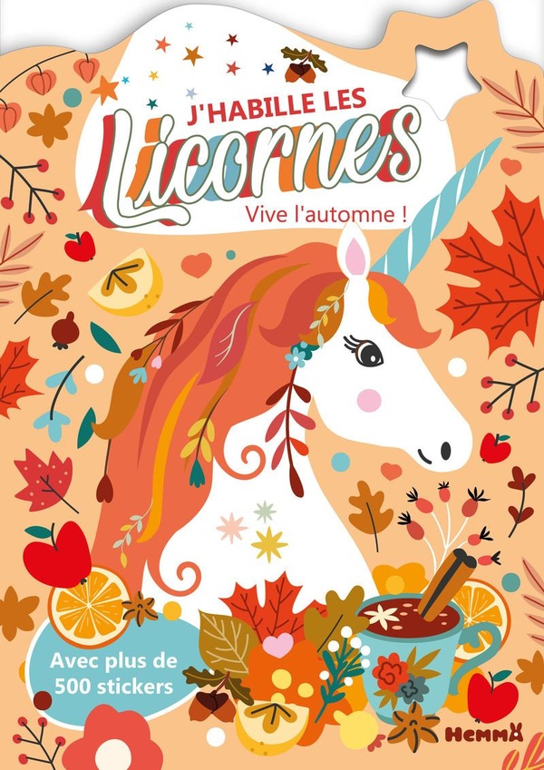 J'HABILLE LES LICORNES - VIVE L'AUTOMNE ! - AVEC PLUS DE 500 STICKERS