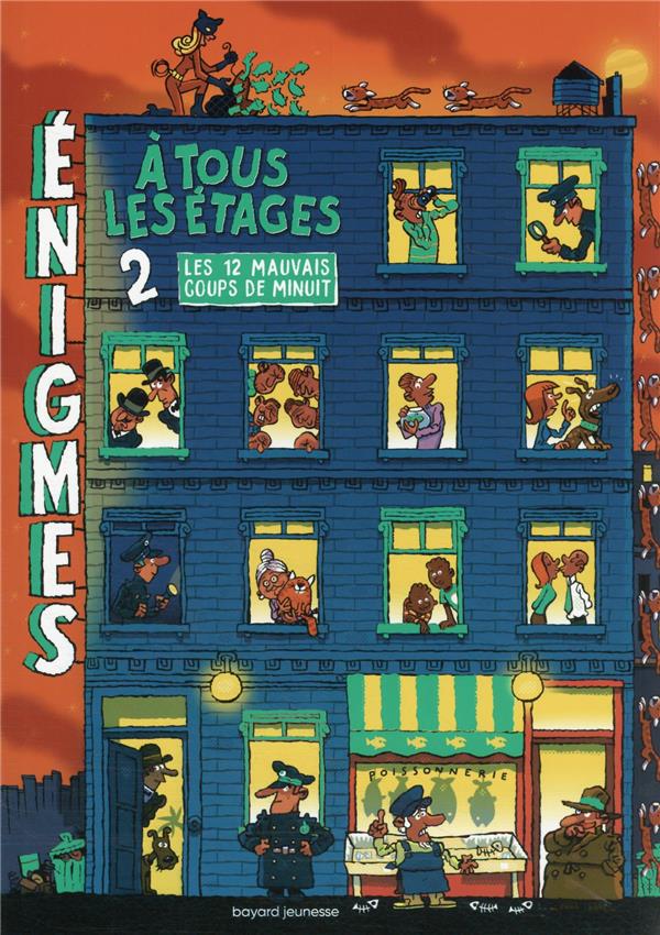 ENIGMES A TOUS LES ETAGES, TOME 02 - LES DOUZE MAUVAIS COUPS DE MINUIT
