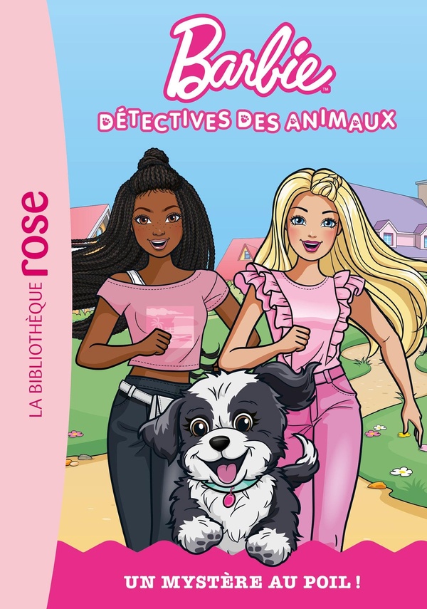 BARBIE, DETECTIVES DES ANIMAUX - T01 - BARBIE, DETECTIVES DES ANIMAUX 01 - UN MYSTERE AU POIL !