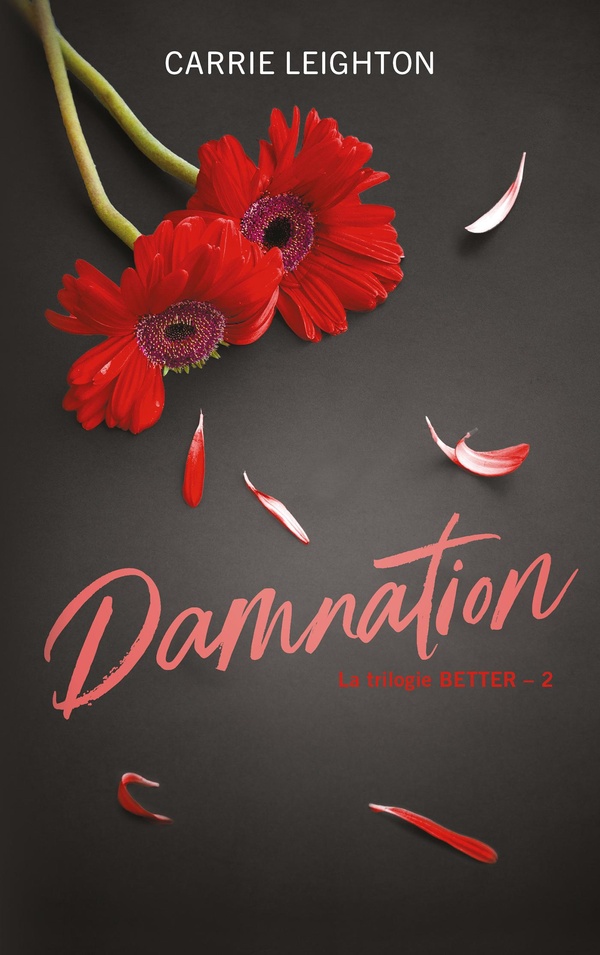 BETTER - TOME 2 - DAMNATION